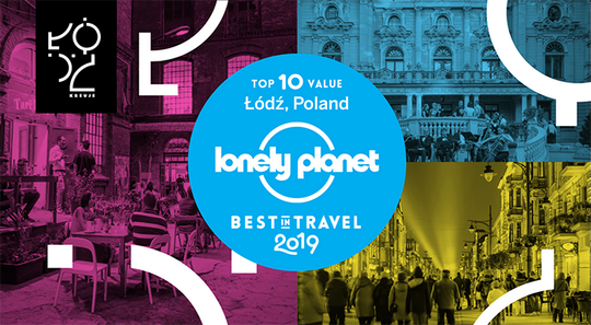 Łódź dans le "Lonely Planet Best in Travel 2019"